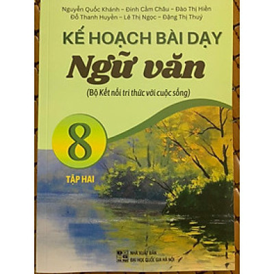 Sách - kế hoạch bài dạy ngữ văn 8 tập 2 ( bộ sách kết nối tri thức)