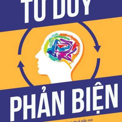Bộ Sách 6 Cuốn Rèn Luyện Sức Mạnh Tư Duy: Tư Duy Phản Biện + Tư Duy Hệ Thống Trong Công Việc + Tư Duy Đột Phá + Tư Duy Logic + Rèn Luyện Tư Duy Phản Biện + Rèn Luyện Tư Duy Tích Cực