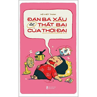 Đàn bà xấu là thất bại của thời đại - Bản Quyền