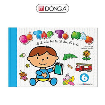 Sách - Bé Tập Tô Màu - Tập 6 - Dành Cho Trẻ Từ 3 Đến 6 Tuổi - Đông A