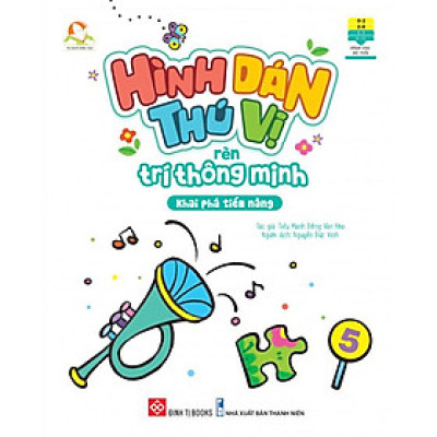 Hình Dán Thú Vị Rèn Trí Thông Minh - Khai Phá Tiềm Năng