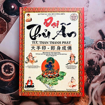 Đại Thủ Ấn Tức Thân Thành Phật - Nhiều tác giả - NXB Hồng Đức - Minh Lâm