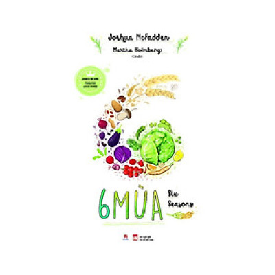 Sách - 6 Mùa - Joshua McFadden & Martha Holmberg - Huy Hoàng Bookstore