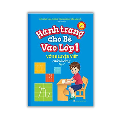 Sách - Hành Trang Cho Bé Vào Lớp 1 - Vở Bé Luyện Viết Chữ Thường - Tập 2 - Minh Thắng