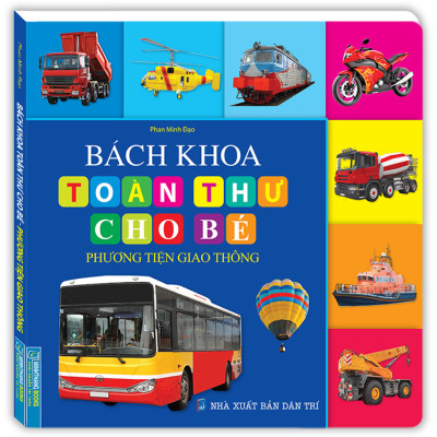 Bách Khoa Toàn Thư Cho Bé - Phương Tiện Giao Thông
