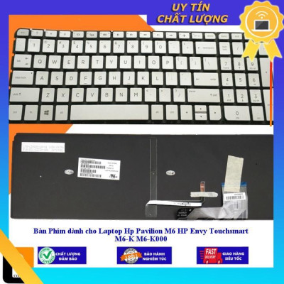 Bàn Phím dùng cho Laptop Hp Pavilion M6 HP Envy Touchsmart M6-K M6-K000 - HÀNG NHẬP KHẨU NEW SEAL