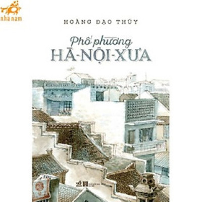 Sách - Phố phường Hà Nội xưa (TB 2020) (Nhã Nam HCM)