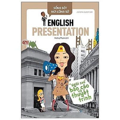 [Einstetin Books] Sống Sót Nơi Công Sở - English Presentation - " Ngôi Sao" Báo Cáo Và Thuyết Trình