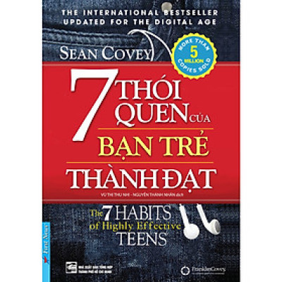 7 Thói Quen Của Bạn Trẻ Thành Đạt (Tái Bản)