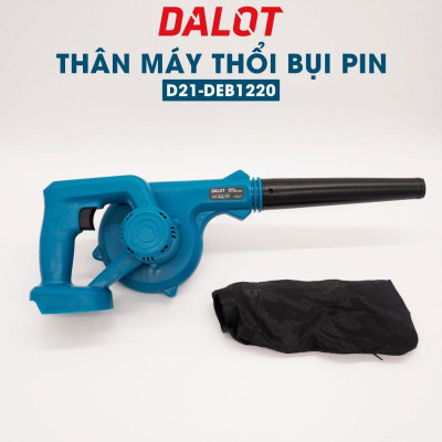 THÂN MÁY THỔI BỤI PIN 500W D21-DEB1220 - DALOT - HÀNG CHÍNH HÃNG