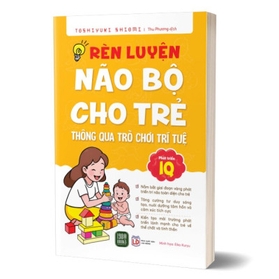 Rèn Luyện Não Bộ Cho Trẻ Thông Qua Trò Chơi Trí Tuệ