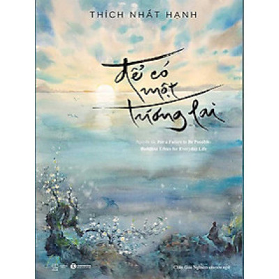 Để Có Một Tương Lai