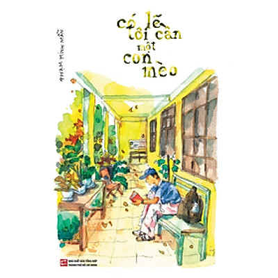 Có lẽ tôi cần một con mèo - Phạm Minh Mẫn - NXB