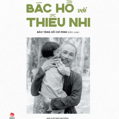 Sách - Bác Hồ Với Thiếu Nhi (Tái Bản 2025)