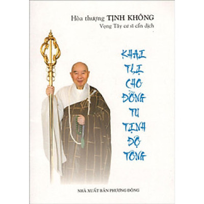 Sách - Khai Thị Cho Đồng Tu Tịnh Độ Tông - Chính Thông Book