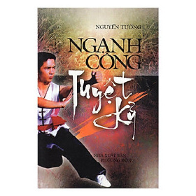 Sách - Ngạnh Công Tuyệt Kỷ - Chính Thông Book