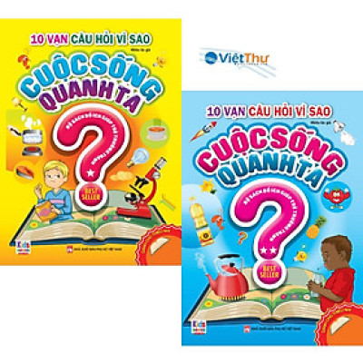 Sách - 10 Vạn Câu Hỏi Vì Sao - Cuộc Sống Quanh Ta - Combo 2 Tập - Việt Thư