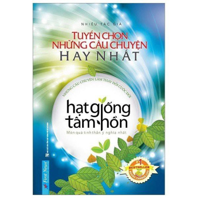 Sách - Combo Tuyển chọn những câu chuyện hay nhất Hạt giống tâm hồn + Tâm hồn cao thượng - FirstNews