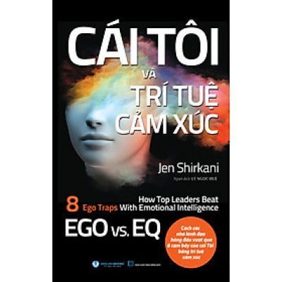 Cái Tôi Và Trí Tuệ Cảm Xúc - Vanlangbooks