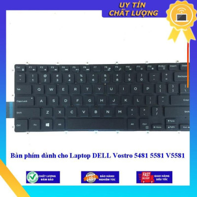 Bàn phím dùng cho Laptop DELL Vostro 5481 5581 V5581  - Hàng Nhập Khẩu New Seal