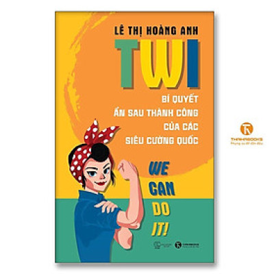 Sách - TWI - Bí Quyết Ẩn Sau Thành Công Của Các Siêu Cường Quốc - Thái Hà Books