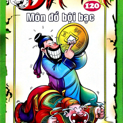 Thần Đồng Đất Việt 120 - Môn Đồ Bội Bạc