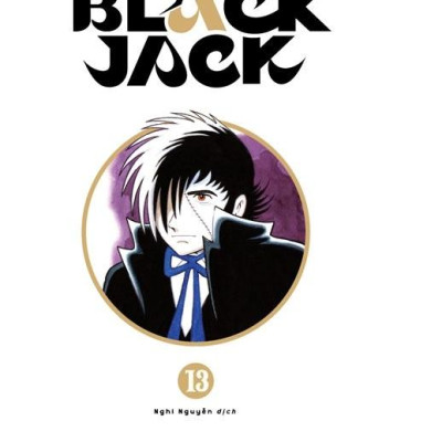 Black Jack - Tập 13 - Bìa Cứng - Tặng Kèm Bookmark Nhựa
