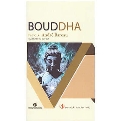 André Bareau - Bouddha