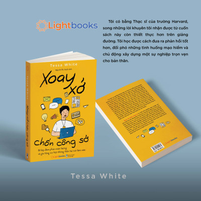 Sách - Xoay Xở Chốn Công Sở - Bí Kíp Đàm Phán Mức Lương Và Gia Tăng Cơ Hội Thăng Tiến Tại Nơi Làm Việc - Tessa White