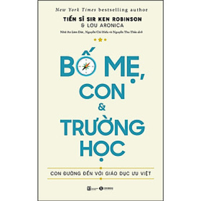 Sách - Bố Mẹ, Con Và Trường Học - Con Đường Đến Với Giáo Dục Ưu Việt - Thái Hà Books