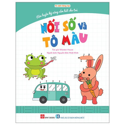 Sách - Rèn Luyện Kỹ Năng Cầm Bút Cho Trẻ - Nối Số Và Tô Màu