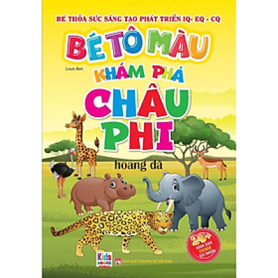 Sách - Bé Tô Màu - Khám Phá Châu Phi Hoang Dã - 20+ Hình Dán Sticker - Chính Thông Book