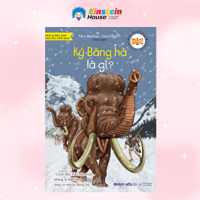 Bộ Sách Tri Thức Phổ Thông - Khám Phá Thế Giới & Vũ Trụ: Thời Đại Khủng Long Là Gì? + Kỷ Băng Hà Là Gì? + NASA Là Gì?