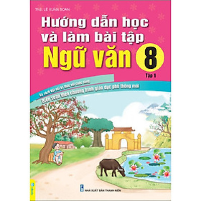 Sách - Hướng Dẫn Học Và Làm Bài Tập Ngữ Văn 8 - Biên soạn theo CT GDPT mới - Kết Nối - ndbooks