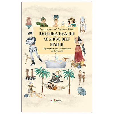 Bách Khoa Toàn Thư Về Những Điều Bình Dị (Tái Bản 2020)- 2HBooks