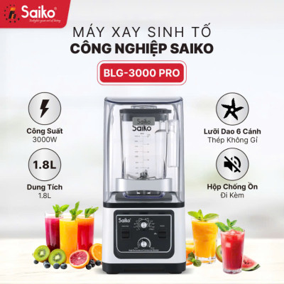 Máy Xay Sinh Tố Công Nghiệp Saiko BLG-3000 hàng chính hãng