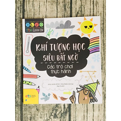 Stem Quanh Em - Khí Tượng Học Siêu Bất Ngờ