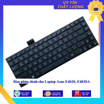 Bàn phím dùng cho Laptop Asus E403S E403SA  - Hàng Nhập Khẩu New Seal