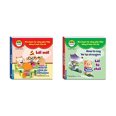 Sách - Rèn Luyện Kỹ Năng Giao Tiếp Bằng Tranh Cho Bé - Lời Mời + Lời Từ Chối - Song Ngữ Anh Việt - Minh Thắng