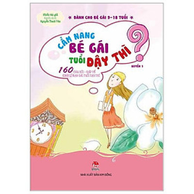 Cẩm Nang Bé Gái Tuổi Dậy Thì - Quyển 1: 160 Câu Hỏi - Đáp Về Sinh Lí Bạn Gái Tuổi Dậy Thì (Tái Bản 2019)