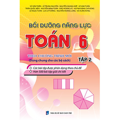Sách - Bồi Dưỡng Năng Lực Toán 6 Tập 2 BIên Soạn Theo Chương Trình Mới (Dùng Chung Cho Các Bộ Sách)