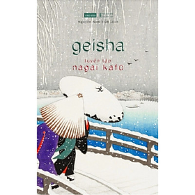 Sách -  Geisha - Nagai Kafu - NXB Hội Nhà Văn - Tao Đàn