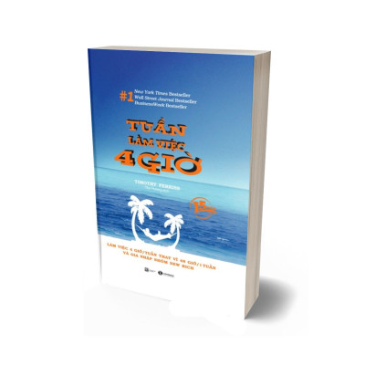 Tuần Làm Việc 4 Giờ (Tái Bản 2022)