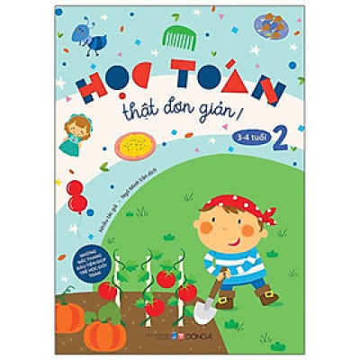 Sách - Học Toán Thật Đơn Giản - 3-4 Tuổi - Tập 2 - Đông A