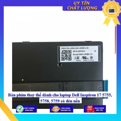 Bàn phím dùng cho laptop Dell Inspiron 17 5755 5758 5759 có đèn nền  - Hàng Nhập Khẩu New Seal