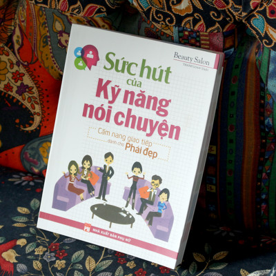 Sức Hút Của Kỹ Năng Nói Chuyện