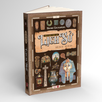 Bách khoa toàn thư lịch sử (History Encyclopedia) tập 1 - Á Châu Books