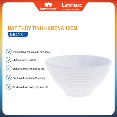 Bát (chén) ăn cơm thủy tinh Luminarc Harena 12cm N5418 | Hàng chính hãng