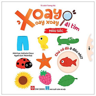 Sách - Xoay Xoay Xoay Đi Tìm - Màu Sắc - Bìa Cứng
