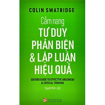 Cẩm Nang Tư Duy Phản Biện & Lập Luận Hiệu Quả